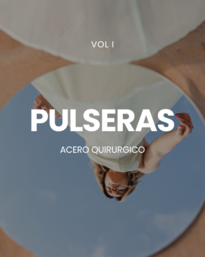 Pulseras Acero Quirúrgico (Vol. 1)
